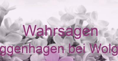Wahrsagen Buggenhagen bei Wolgast | Top-Experten für Kartenlegen, Wahrsagen, Hellsehen, Zukunftsdeutung. Wahrsagen Buggenhagen bei Wolgast | Top-Experten für Kartenlegen, Wahrsagen, Hellsehen, Zukunftsdeutung.